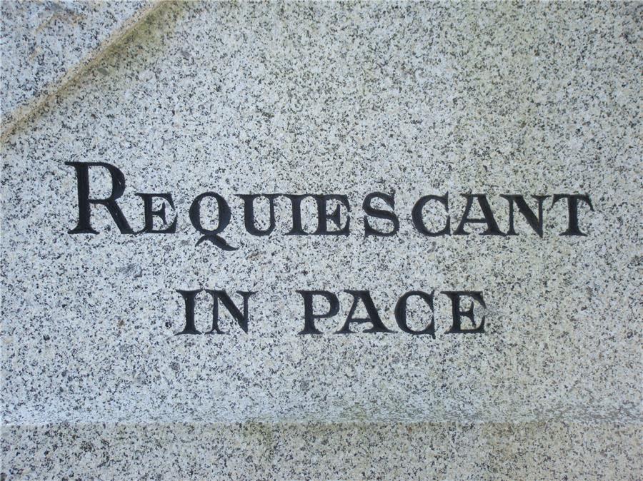 Requiescant in pace, from latin : rest in peace